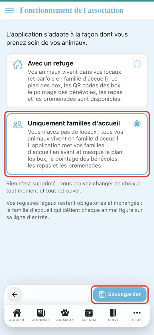 Capture de l'application : Deux cartes de choix ; « Uniquement familles d'accueil » sélectionnée. Appui sur « Sauvegarder »