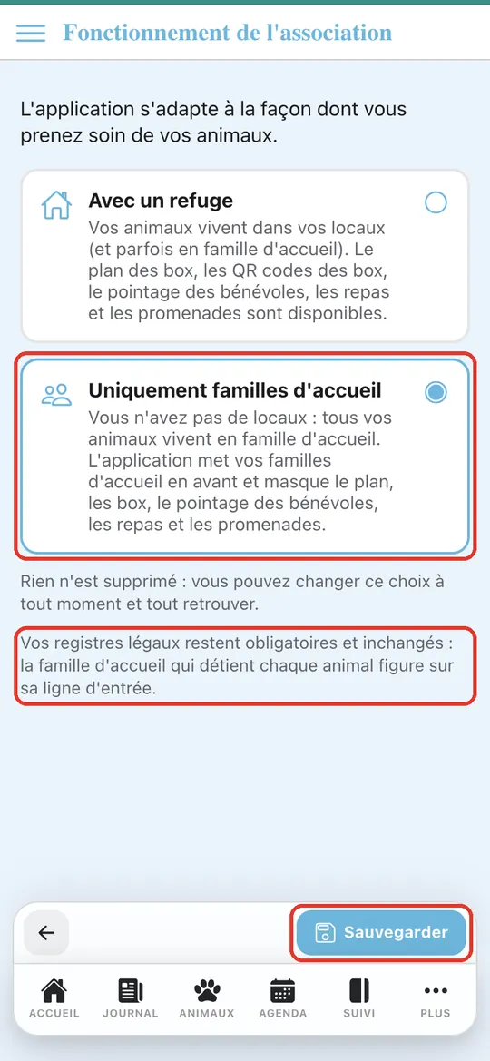 Capture de l'application : Choix « Uniquement familles d'accueil » coché, rappel sur les registres. Appui sur « Sauvegarder »