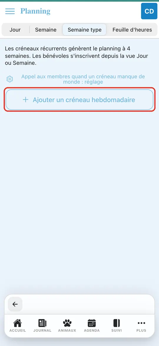 Capture de l'application : Onglet « Semaine type ». Appui sur « Ajouter un créneau hebdomadaire »