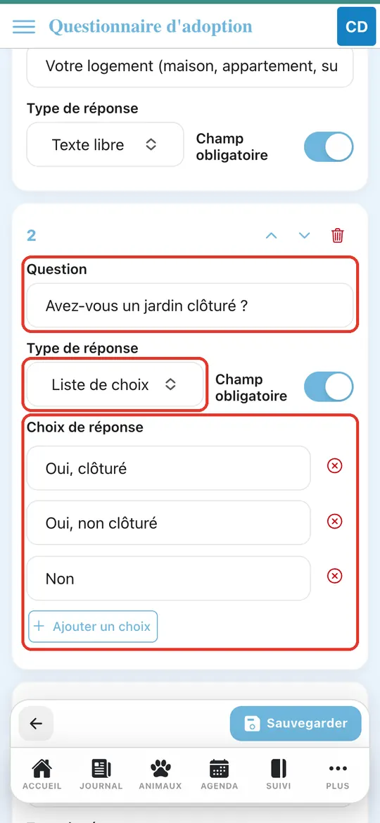 Capture de l'application : Question 2 « Avez-vous un jardin clôturé ? » : type « Liste de choix », trois choix sur trois lignes